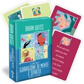 Le carte della guarigione di mente e spirito. 50 Carte