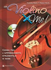 Un violino x me! Con CD Audio