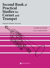 Second book of practical studies for cornet and trumpet. Metodo. Ediz. italiana, inglese e spagnola