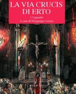 La via crucis di Erto. I Cagnudei - Italo Filippin - Libro Biblioteca dell'Immagine 2012 | Libraccio.it