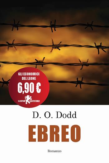 Ebreo - D. O. Dodd - Libro Leone 2016, Il leone bianco | Libraccio.it