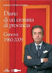 Diario di un cronista di provincia. 1960-2009