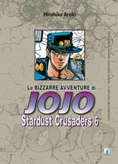 Stardust crusaders. Le bizzarre avventure di Jojo. Vol. 6