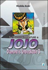 Diamond is unbreakable. Le bizzarre avventure di Jojo. Vol. 3 - Hirohiko Araki - Libro Star Comics 2013, Le bizzarre avventure di Jojo | Libraccio.it