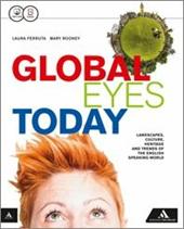 Global eyes today. Con CD Audio. Con e-book. Con espansione online