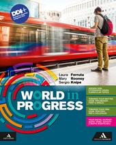 World in progress. Con e-book. Con espansione online