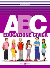 ABC educazione civica. Con e-book. Con espansione online