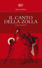 Il canto della zolla. Racconti