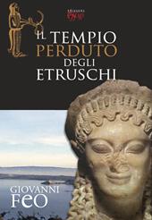 Il tempio perduto degli etruschi