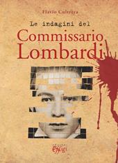 Le indagini del commissario Lombardi