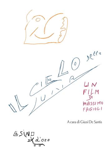 Il cielo della luna. Un film di Massimo Fagioli  - Libro L'Asino d'Oro 2020, I libri di Massimo Fagioli | Libraccio.it