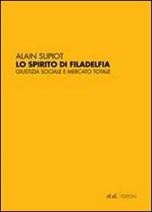 Lo spirito di Filadelfia. Giustizia sociale e mercato totale