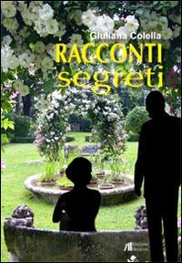 Racconti segreti - Giuliana Colella - Libro Helicon 2014 | Libraccio.it