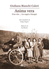 Anima vera. Una vita... tra sogni e bisogni