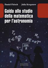 Guida allo studio della matematica e dell'astronomia