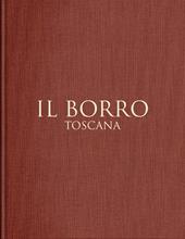 Il Borro Toscana. Ediz. italiana e inglese