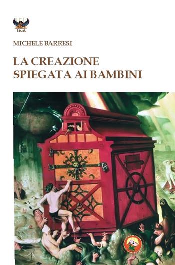 La creazione spiegata ai bambini - Michele Barresi - Libro Tipheret 2015, Binah | Libraccio.it