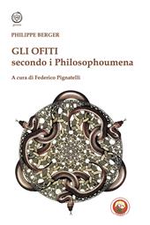 Gli Ofiti secondo i Philosophoumena