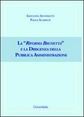 La «Riforma Brunetta» e la dirigenza della pubblica amministrazione