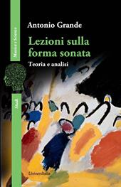 Lezioni sulla forma sonata. Teoria e analisi