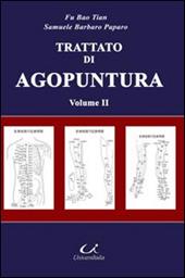 Trattato di agopuntura. Vol. 2