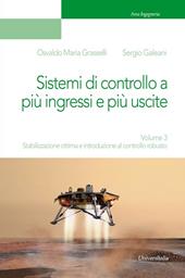 Dispositivi, circuiti e sistemi elettronici. Vol. 3: Stabilizzazione ottima e introduzione al controllo robusto.