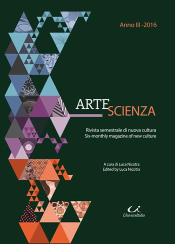 ArteScienza. Ediz. italiana e inglese (2016). Vol. 3  - Libro Universitalia 2017, Scienza & cultura | Libraccio.it