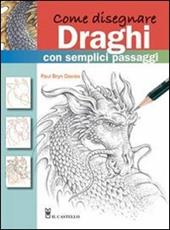 Come disegnare draghi con semplici passaggi