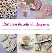 Deliziosi biscotti da decorare