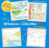 Le stagioni. Ritaglia & colora 3D