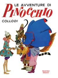 Le avventure di Pinocchio. Ediz. integrale - Carlo Collodi, Carlo Vitoli Russo - Libro Nord-Sud 2011, Libri illustrati | Libraccio.it