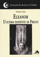 Eleanor. L'ultima paziente di Freud