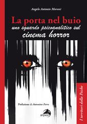 La porta nel buio. Uno sguardo psicoanalitico sul cinema horror