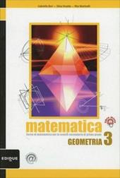 Matematica. Con espansione online. Vol. 3: Geometria