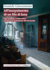 All'inseguimento di un filo di lana. Saga familiare e storia etnica nel romanzo statunitense del XXI secolo