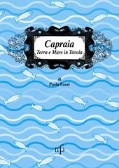 Capraia. Terra e mare a tavola