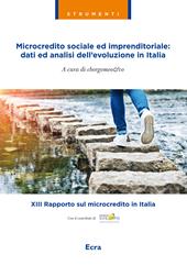 Microcredito sociale ed imprenditoriale: dati analisi dell'evoluzione in Italia