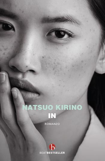 In - Natsuo Kirino - Libro BEAT 2022, BEAT. Bestseller | Libraccio.it