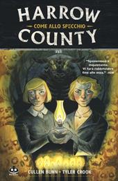 Harrow County. Vol. 2: Come allo specchio.