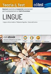 EdiTEST. Lingue. Teoria & test. Nozioni teoriche ed esercizi commentati per la preparazione ai test di ammissione. Con e-book. Con software di simulazione