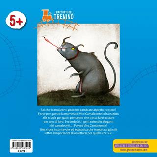 I racconti del trenino. Un camaleonte alla scuola dei gatti - Roberto Aliaga, Roger Olmos - Libro Macro Junior 2013 | Libraccio.it