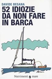 52 idiozie da non fare in barca