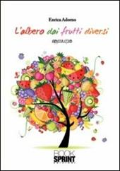 L' albero dai frutti diversi