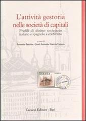 L' attività gestoria nelle società di capitali. Profili di diritto societario italiano e spagnolo a confronto