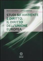 Studi su ambiente e diritto. Il diritto dell'Unione europea