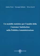 Un modello statistico per l'analisi della customer satisfaction nella pubblica amministrazione