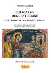 Il ragazzo del centurione. Fede cristiana e orientamenti sessuali