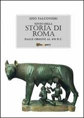 Sunto della storia di Roma. Dalle origini al 476 d.C.