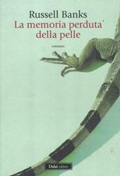 La memoria perduta della pelle