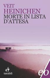 Morte in lista d'attesa